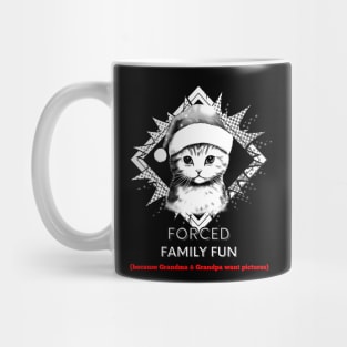 Forced Family Fun Mug